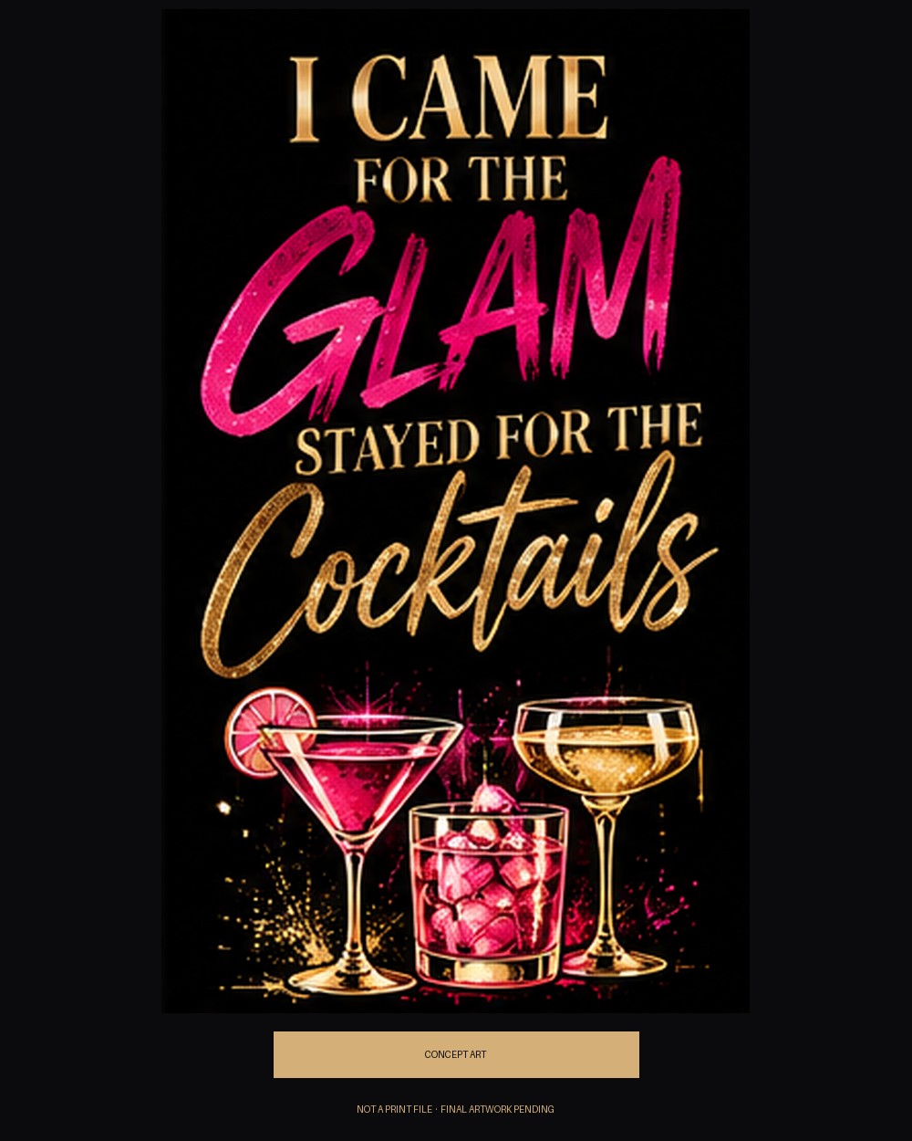 I Came for the Glam, Stayed for the Cocktails — concept art