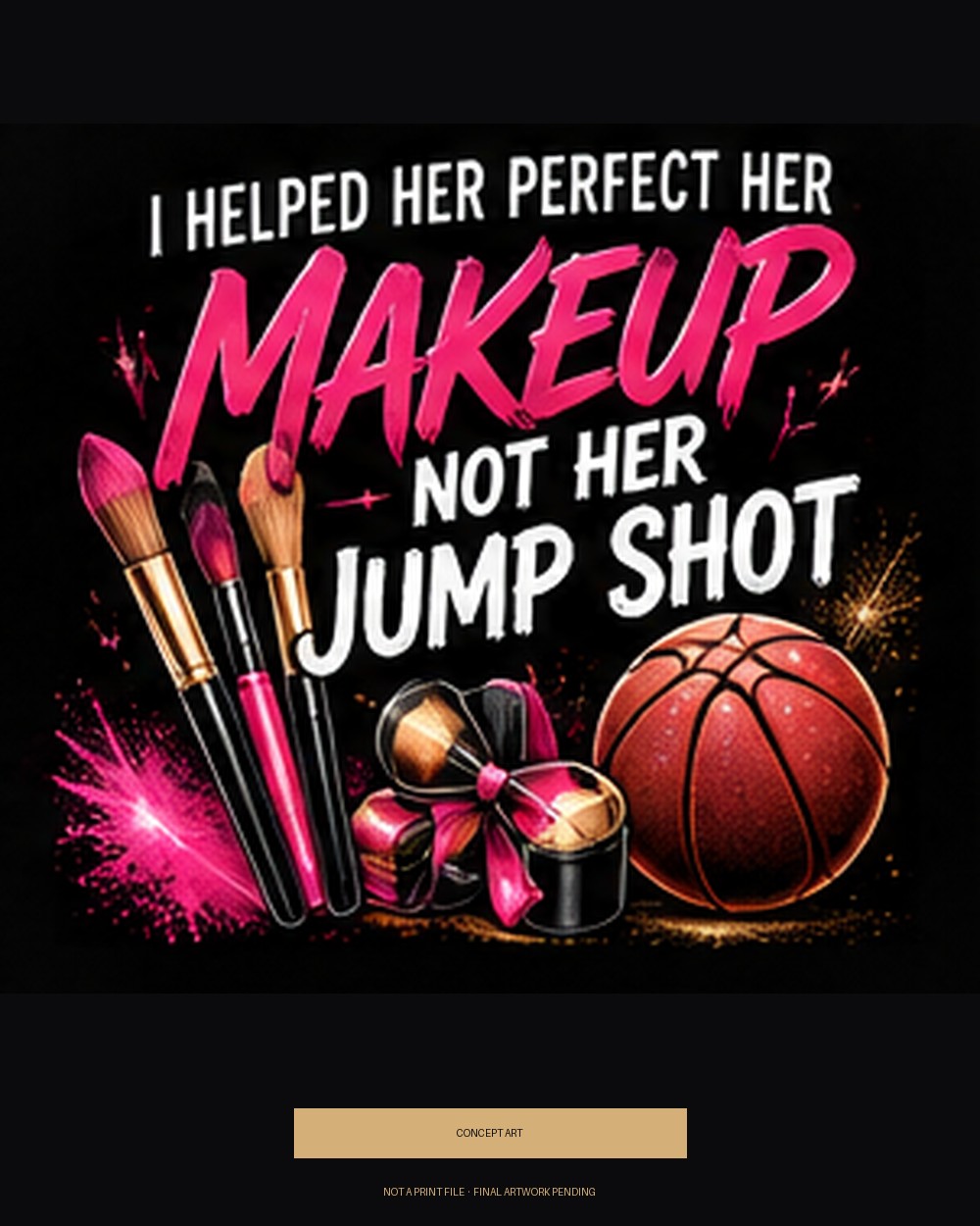 I Helped Her Perfect Her Makeup, Not Her Jump Shot — concept art