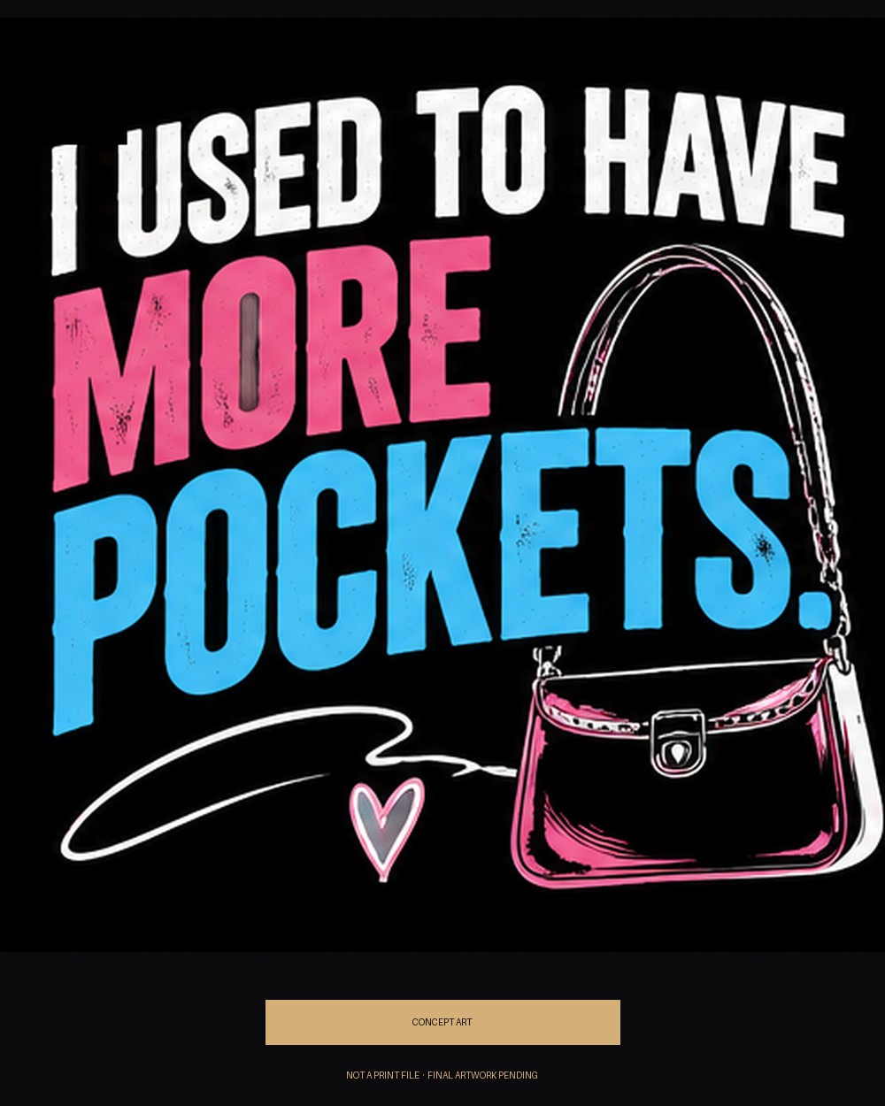 I Used to Have More Pockets — concept art, version A (pink/blue/white)