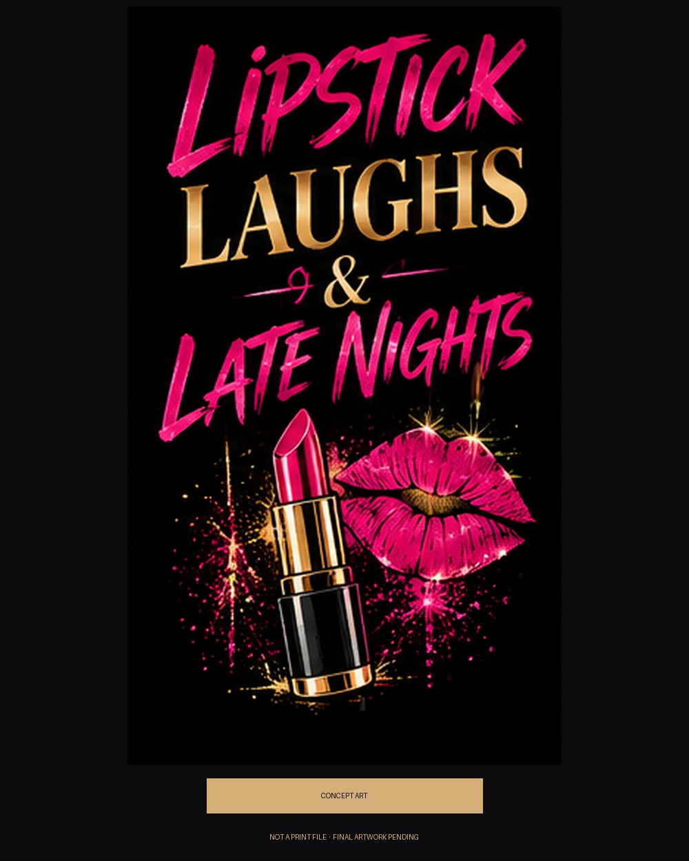 Lipstick, Laughs & Late Nights — concept art