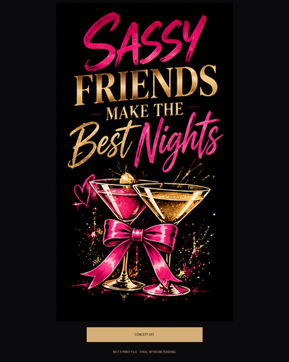 Sassy Friends Make the Best Nights — concept art
