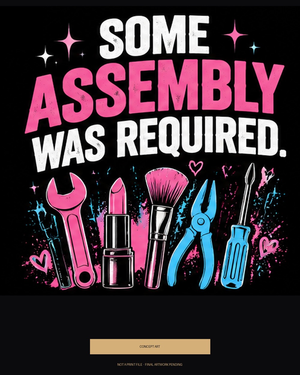 Some Assembly Was Required — concept art (pink/blue/white)